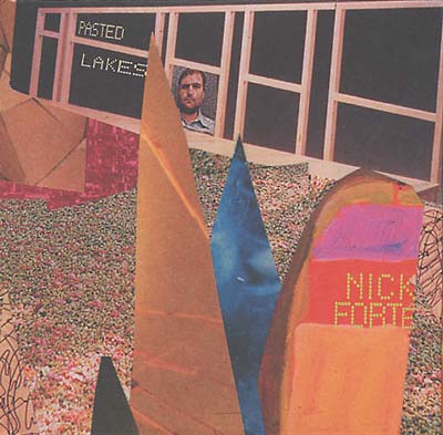 NICK FORTE - Pasted Lakes CD CD