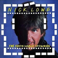 Nick Lowe - ABOMINABLE SHOWMAN Vinyl LP w/ bonus 45 & includes download code