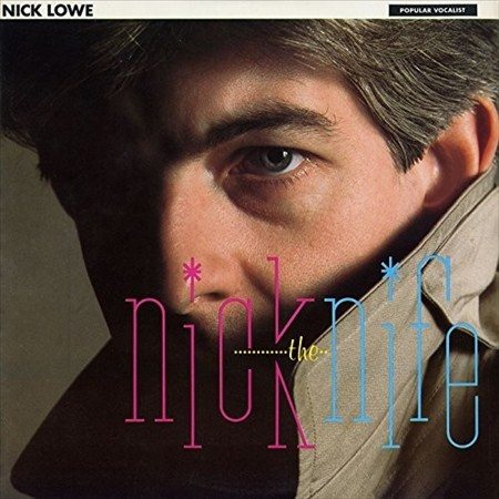 Nick Lowe - Nick The Knife (Remastered) (Bonus 7" Single) Vinyl LP w/ bonus 45 & includes download code
