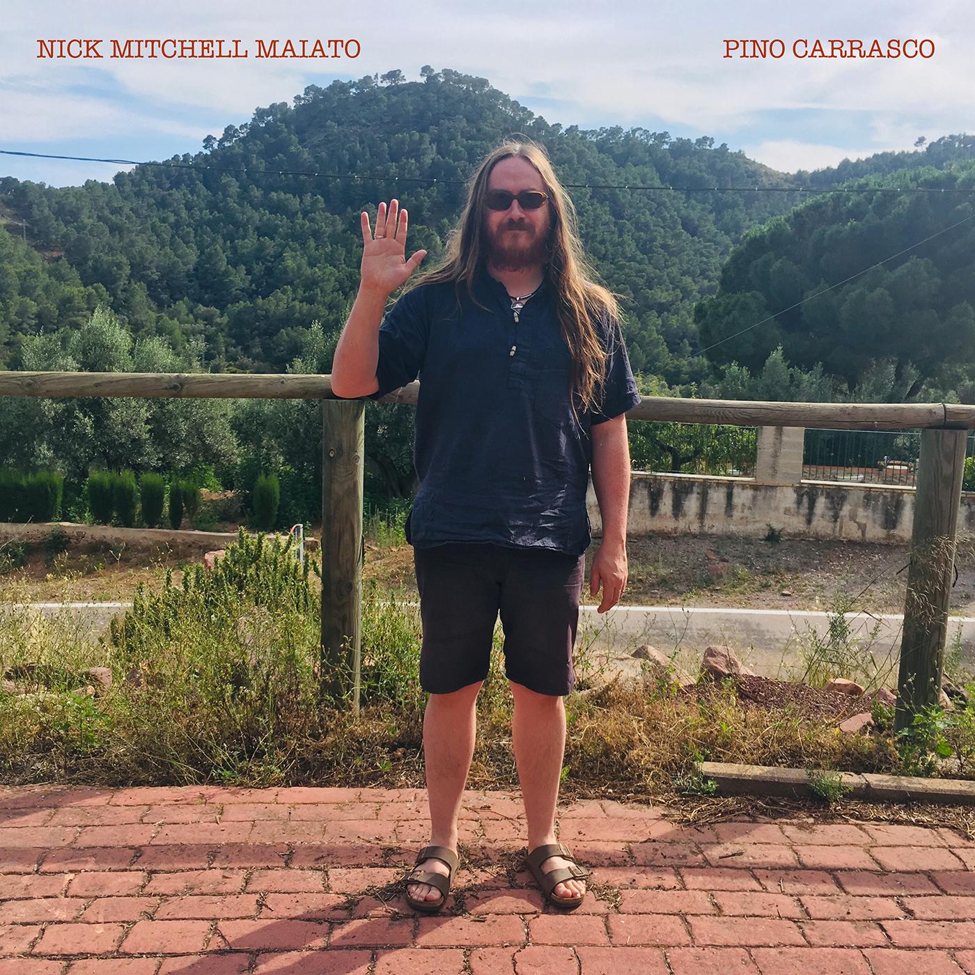 Nick Mitchell Maiato - Pino Carrasco (MINT CHOCOLATE VINYL) Vinyl Mint chocolate vinyl [w/ download card]