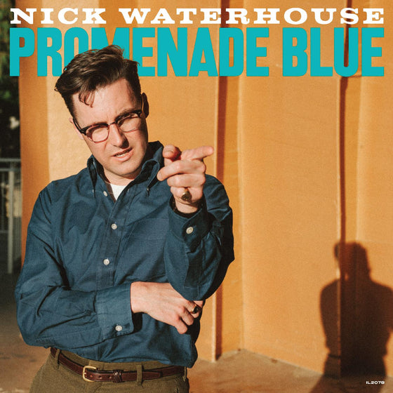 Nick Waterhouse - Promenade Blue Vinyl LP 180 Gram Vinyl, Tip-On Jacket, Download Card & 4 Page Insert [w/ download card]