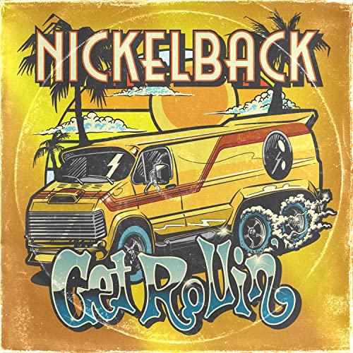 Nickelback - Get Rollin' (Transparent Orange Vinyl) Vinyl