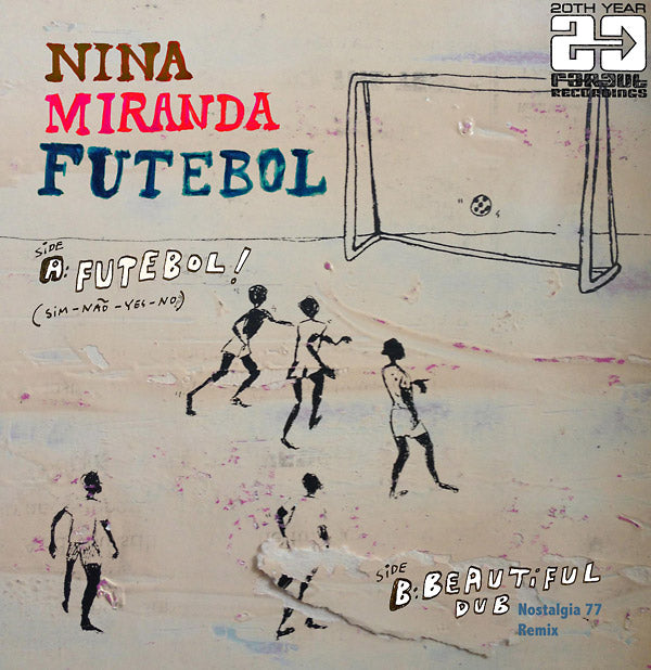 Nina Miranda - Futebol/Beautiful Dub Vinyl 7"