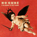 No Cure - It Is Going To Get Dark (Gatefold) [Transparent Red] Vinyl