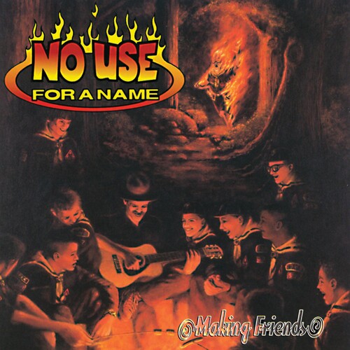 NO USE FOR A NAME - Making Friends (Chocolate Colored Vinyl) Vinyl