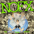 NOFX - The Greatest Songs Ever Written (By Us) (2 Lp's) Vinyl