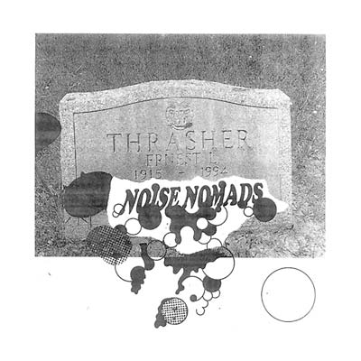 NOISE NOMADS - Ernest Thrasher Vinyl LP