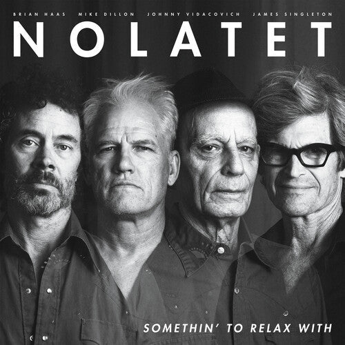Nolatet - Somethin' To Relax With Vinyl