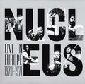 Nucleus - Live In Europe 1970-71 Vinyl LP