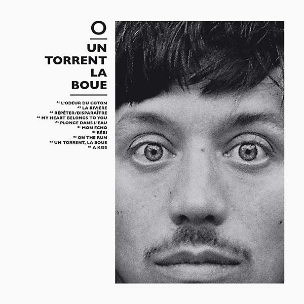 O - OLIVIER MARGUERIT - Un Torrent, La Boue CD CD
