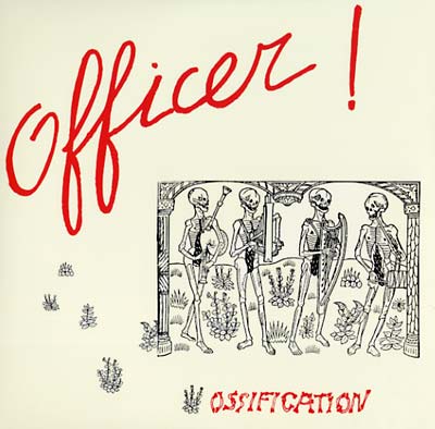 OFFICER! - Ossification Vinyl LP