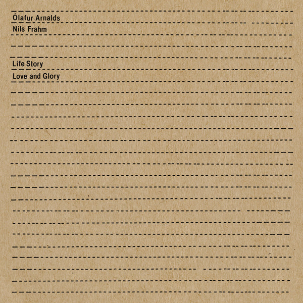 Olafur Arnalds & Nils Frahm - Life Story Love And Glory - 7" Vinyl 7" in Heavy-weight Brown Sleeve w/ DL