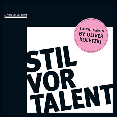 OLIVER KOLETZKI - 6 Years Stil Vor Talent CD 2CD