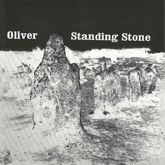 OLIVER - Standing Stone CD
