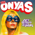 ONYAS - Get Shitfaced With The Onyas Vinyl LP
