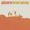 OPTIC NERVE - Forever and a Day Vinyl LP