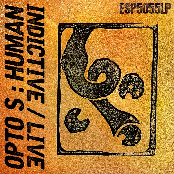 Opto S - Human Indictive / Live Vinyl LP