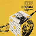 ORBITAL - A Beginner'S Guide (Best Of) Vinyl LP