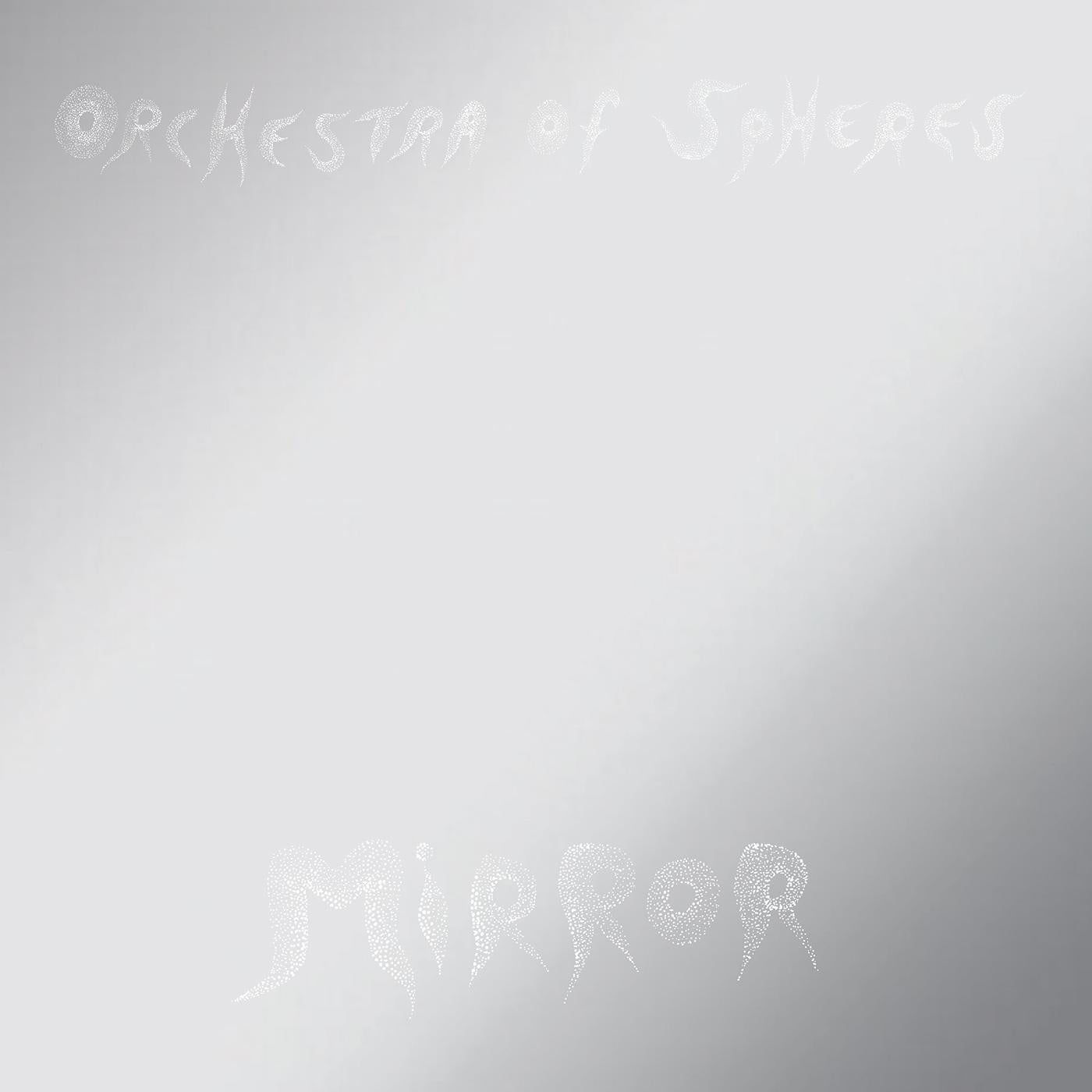 Orchestra Of Spheres - Mirror Vinyl 2LP Download Card Included