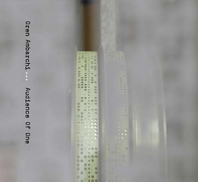 Oren Ambarchi - Audience Of One CD CD