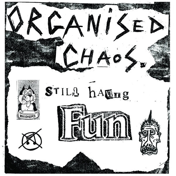 ORGANIZED CHAOS - Still Having Fun Vinyl LP