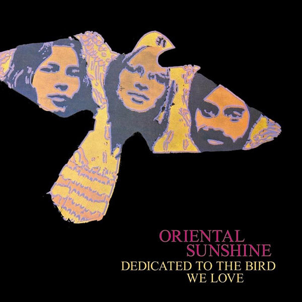 ORIENTAL SUNSHINE - Dedicated To The Bird We Love CD CD