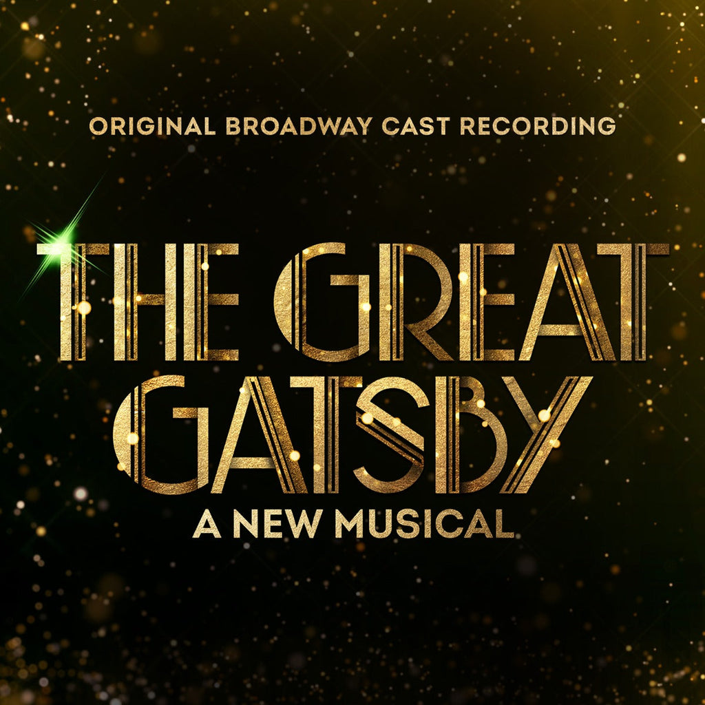 Original Broadway Cast - The Great Gatsby - A New Musical (Original Broadway Cast Recording) Vinyl