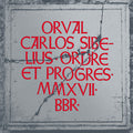 ORVAL CARLOS SIBELIUS - Ordre Et Progres Vinyl LP