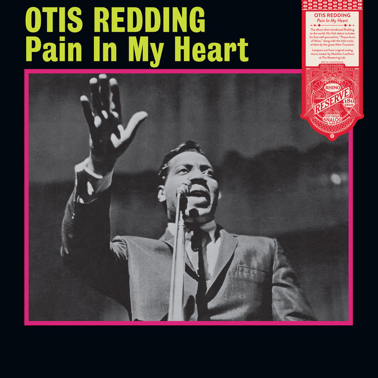 Otis Redding - Pain In My Heart (Rhino Reserve) Vinyl