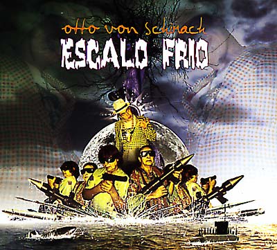 OTTO VON SCHIRACH - Escalo Frio CD CD