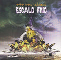 OTTO VON SCHIRACH - Escalo Frio Vinyl 2LP