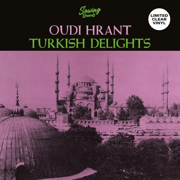 OUDI HRANT - Turkish Delight (Clear Vinyl) Vinyl LP