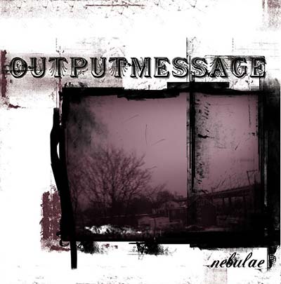OUTPUTMESSAGE - Nebulae CD CD