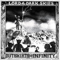OUTSKIRTS OF INFINITY - Lord Of The Dark Skies Vinyl LP