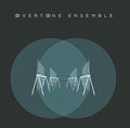 OVERTONE ENSEMBLE - Overtone Ensemble CD CD