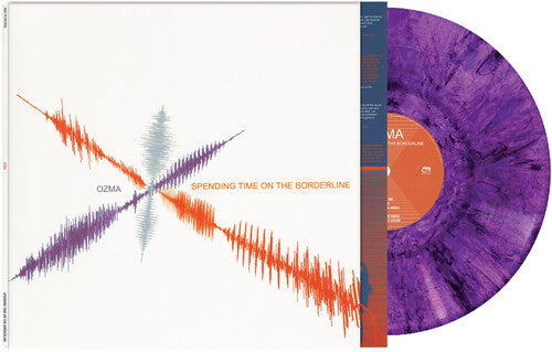 Ozma - Spending Time On The Borderline [Purple Marbled Vinyl] Vinyl
