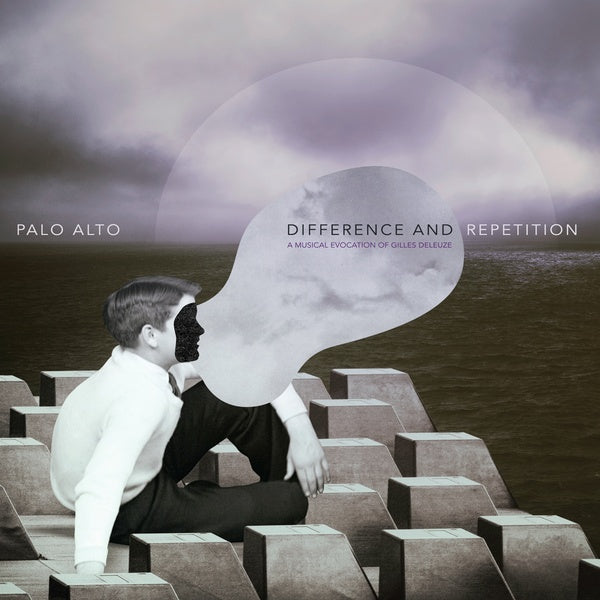 PALO ALTO - Difference and Repetition: A Musical Evocation Of Gilles Deleuze CD CD