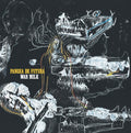 PANGEA DE FUTURA - War Milk Vinyl LP