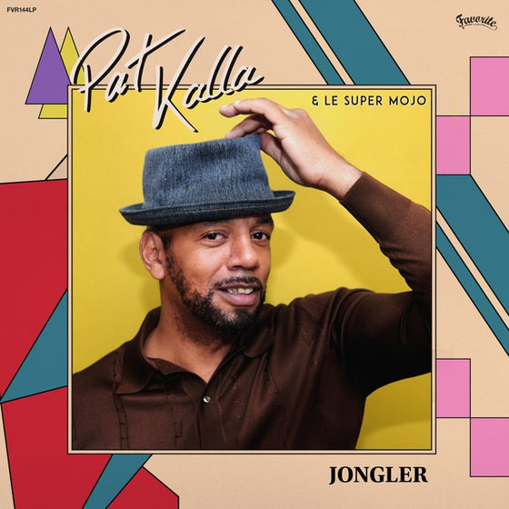 PAT KALLA & LE SUPER MOJO - Jongler CD