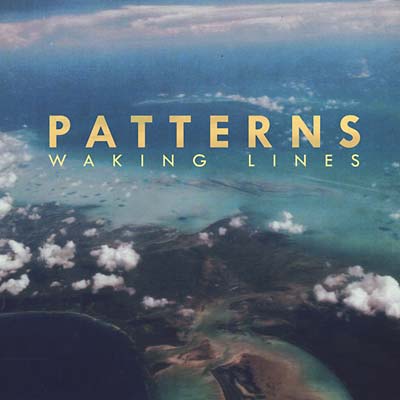 Patterns - Waking Lines Vinyl LP
