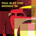 PAUL BLEY TRIO - Bremen '66 CD CD