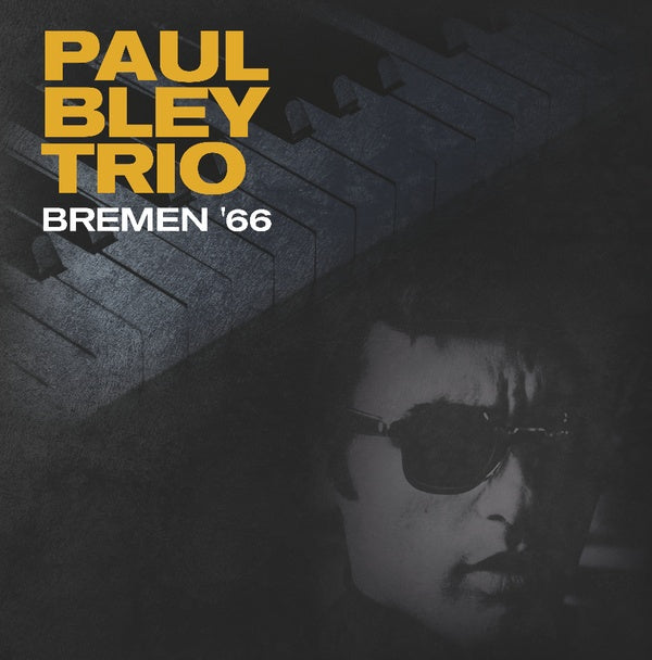 PAUL BLEY TRIO - Bremen '66 Vinyl LP