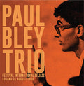 PAUL BLEY TRIO - Festival International De Jazz Lungano 31 August 1966 CD CD