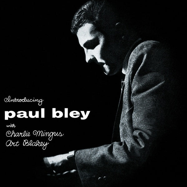 PAUL BLEY WITH CHARLIE MINGUS, ART BLAKEY - Introducing Paul Bley Vinyl LP