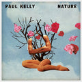Paul Kelly - Nature CD