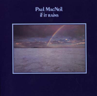 PAUL MACNEIL - If It Rains CD CD