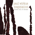 PAUL WIRKUS/MAPSTATION - Forest Full Of Drums Vinyl LP