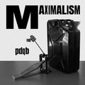 Pdqb - Maximalism [12"] Vinyl