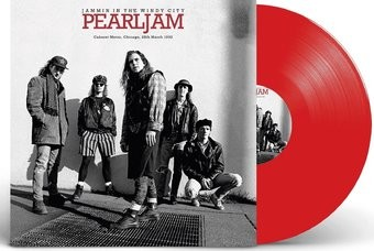 Pearl Jam - Jammin' In The Windy City: Cabaret Metro, Chicago 1992 (Red Colored Vinyl) [Import] Vinyl