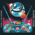 Pearl & The Oysters - Planet Pearl (SPACE WARP SPLATTER VINYL) Vinyl LP, Space Warp Splatter Vinyl, Gatefold